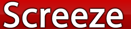 Screeze
